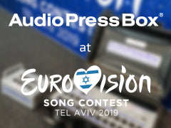 AudioPressBox at Eurovision 2019