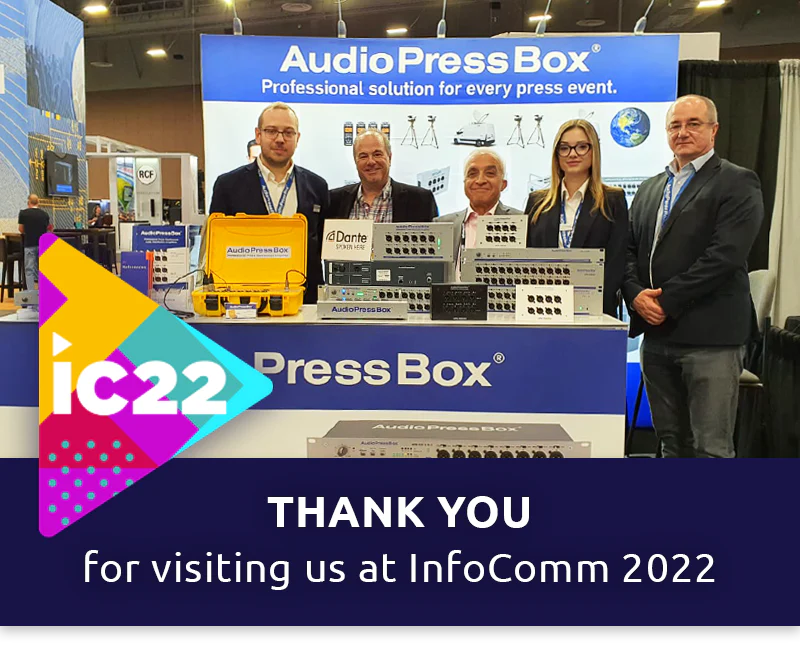 Thank you for visiting us at InfoComm 2022