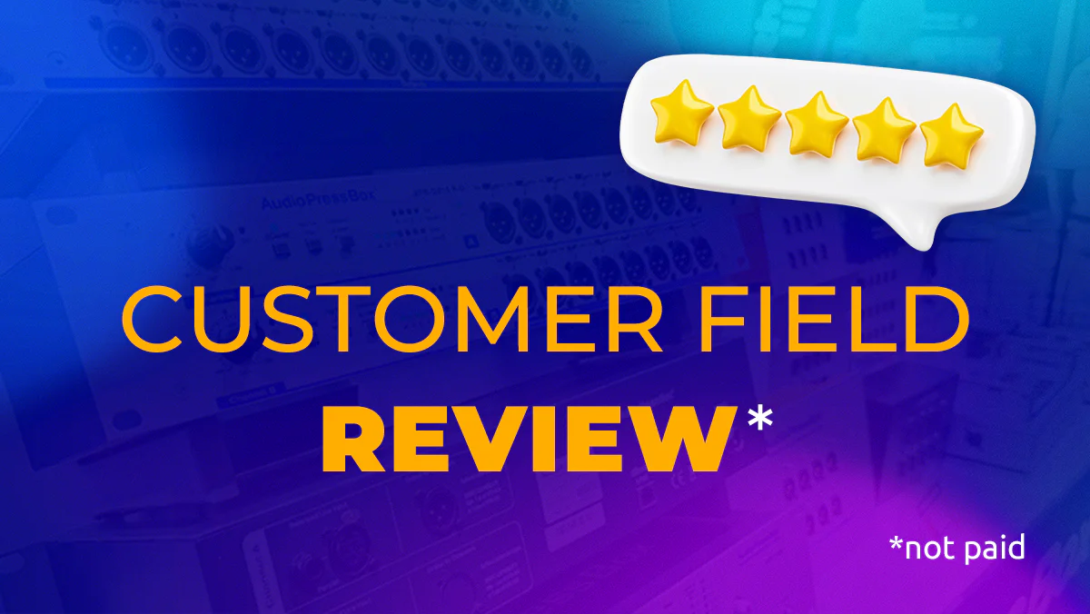 Customer field review